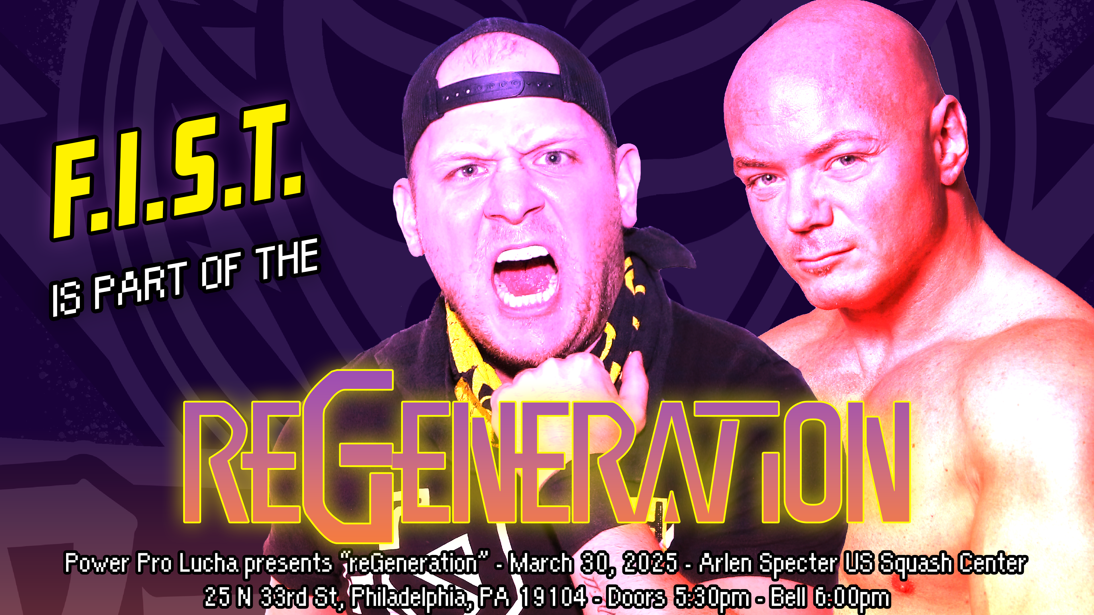 F.I.S.T. "reGeneration" Announcement