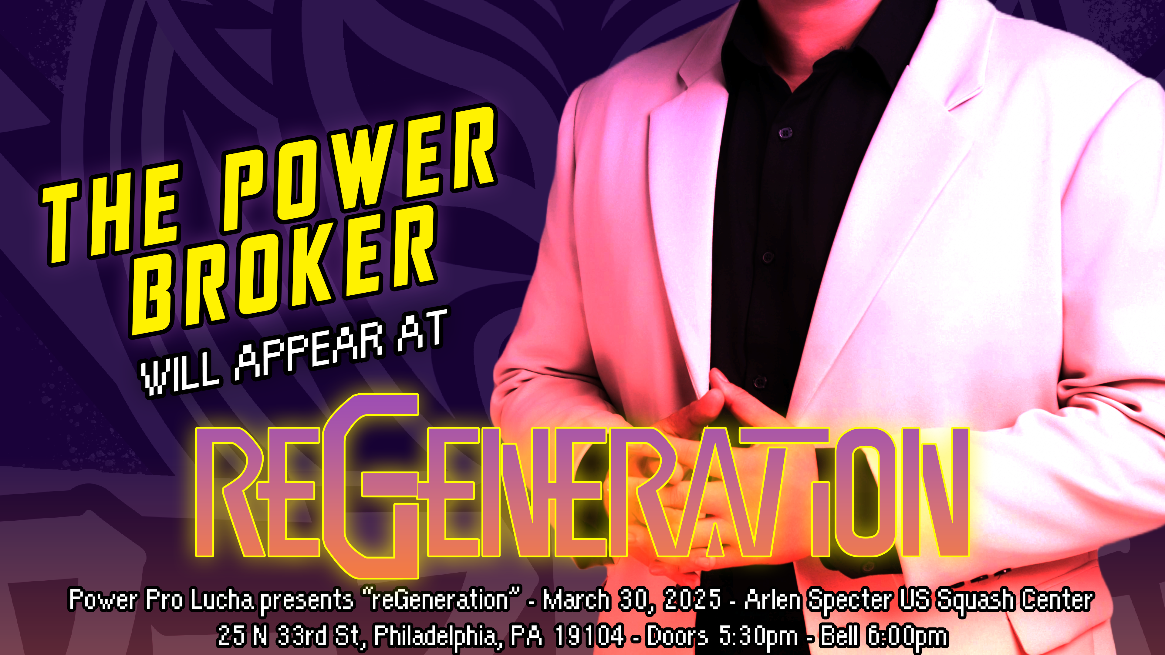 The Power Broker "reGeneration" Announce
